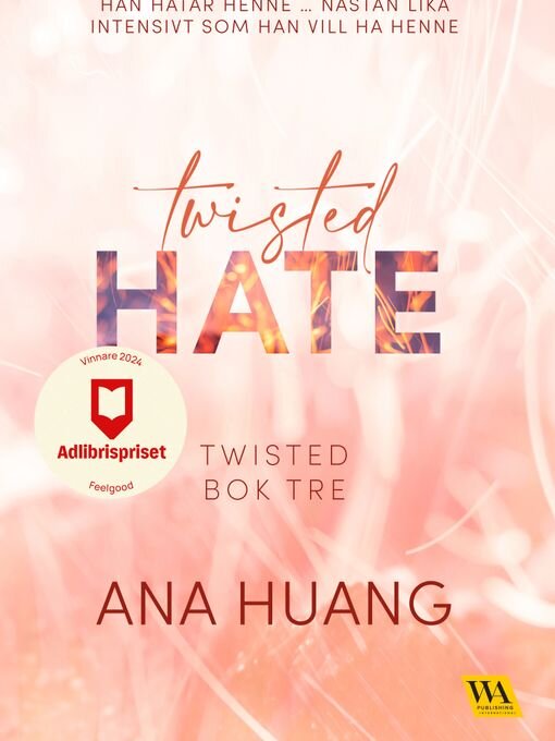 Title details for Twisted Hate by Ana Huang - Available